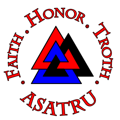 Faith * Honor * Troth * ASATRU!